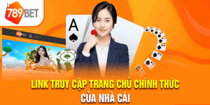 789bet là sân chơi minh bạch và uy tín có tỷ lệ đổi thưởng cao nhất thị trường